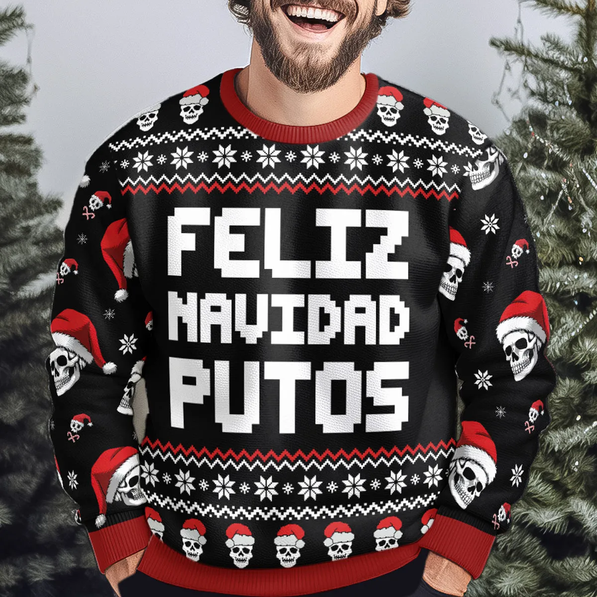 Feliz Navidad Putos Funny Skull Skeleton - Ugly Sweater