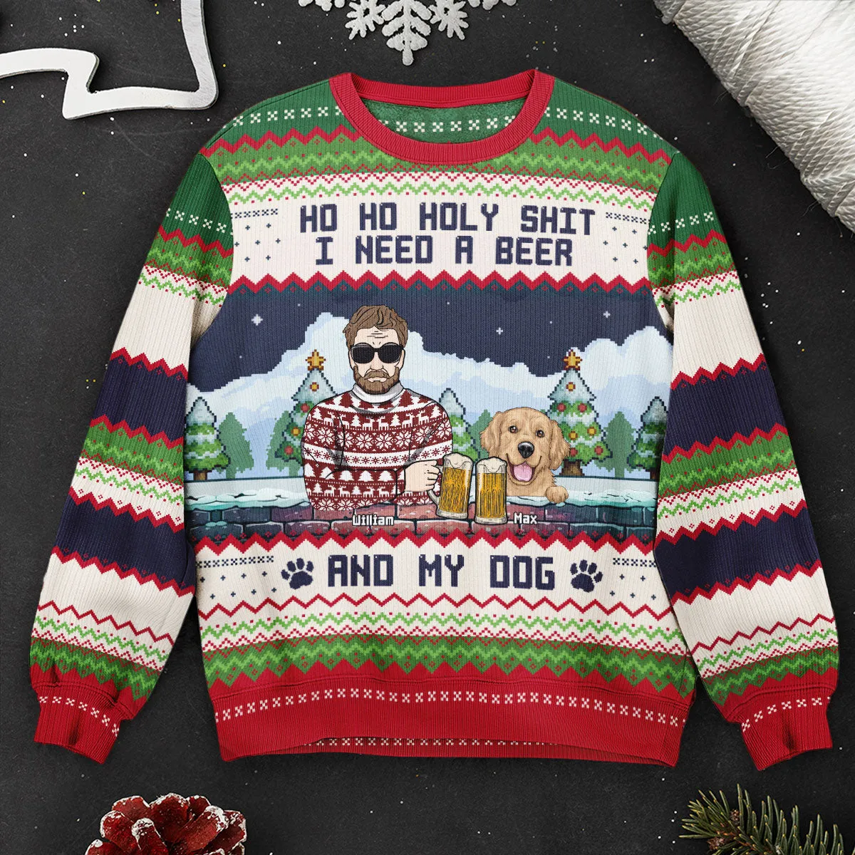 Ho Ho Holy I Need A Beer Bourbon Wine And My Dog - Personalized Ugly Sweater