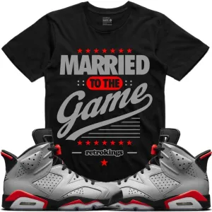 Jordan Retro 6 Reverse Infrared 3M Sneaker Tees Shirt - MARRIED GAME