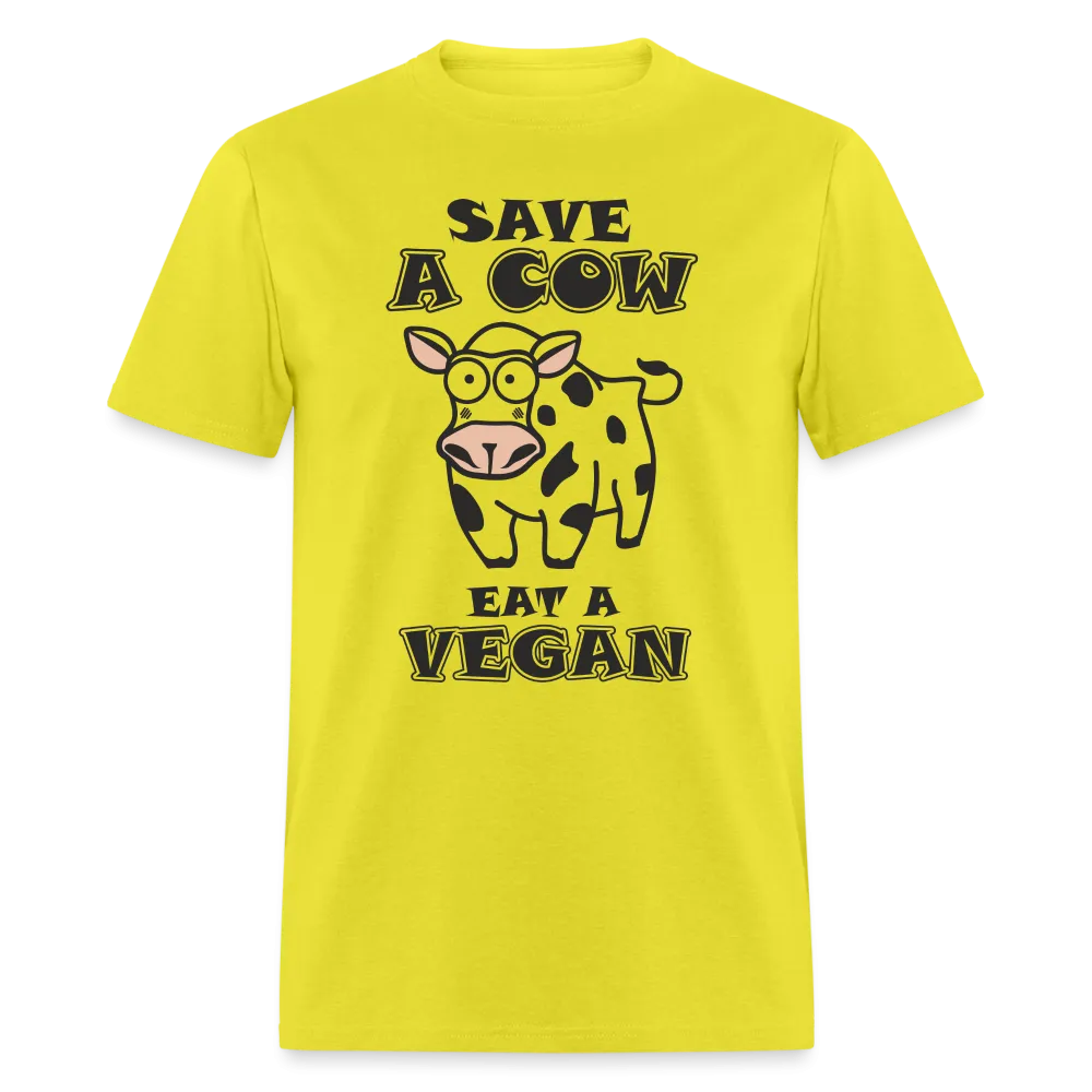 Save A Cow Eat A Vegan T-Shirt