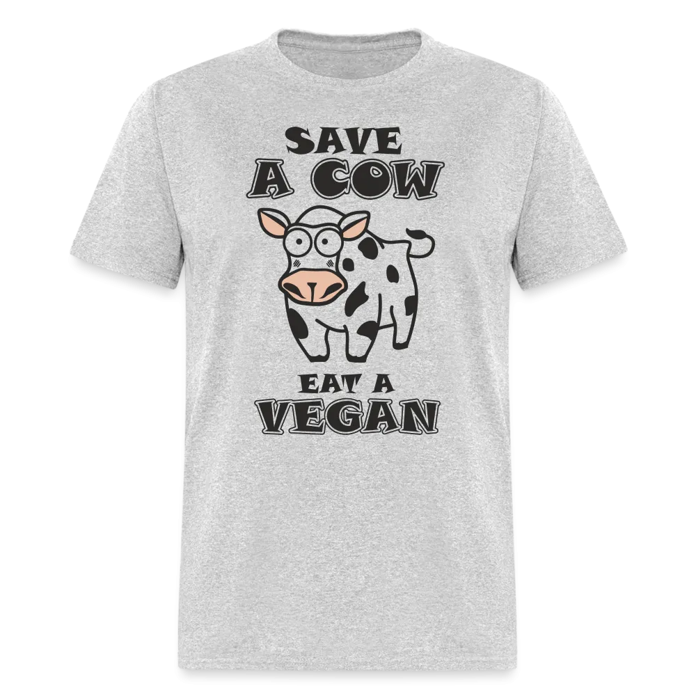 Save A Cow Eat A Vegan T-Shirt