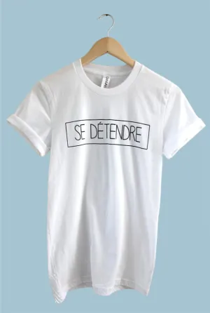 Se Détendre White Graphic Unisex Tee